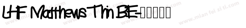 LHF Matthews Thin BE字体转换